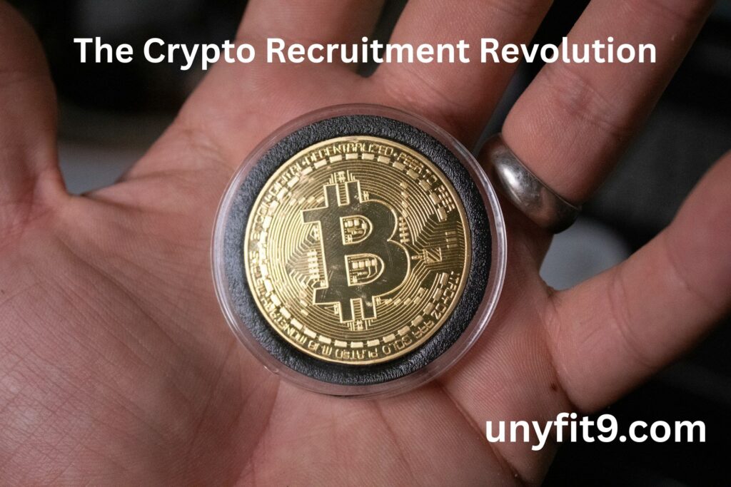 The Crypto Recruitment Revolution